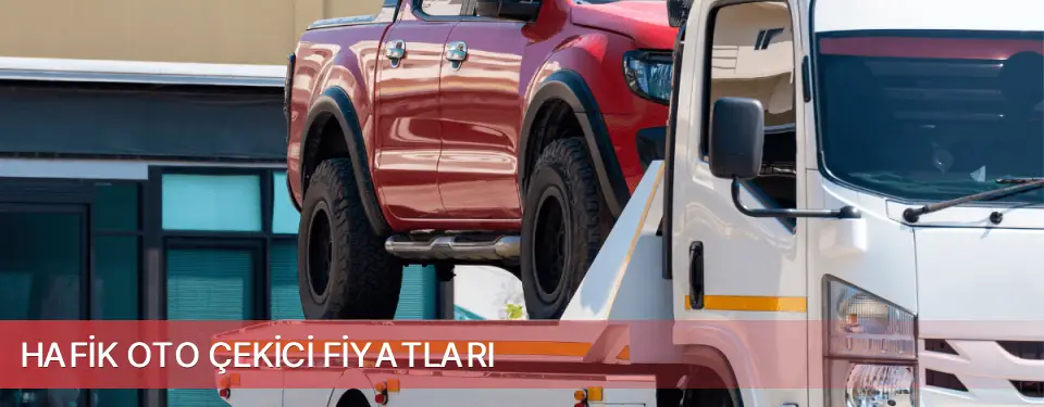 Hafik İlçemi Oto Çekici Fiyatları